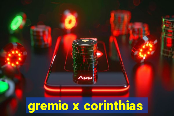 gremio x corinthias